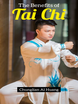 cover image of The Benefits of Tai Chi for Health and Wellness